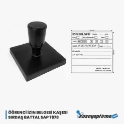 Öğrenci İzin Belgesi Kaşesi - 78x78mm Baskı Ölçüsü - Sırdaş Battal Sap 7878